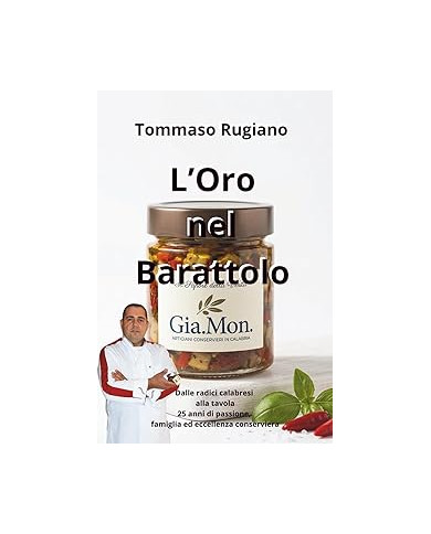 L'Oro nel Barattolo – Il libro sulle conserve calabresi di Tommaso Rugiano